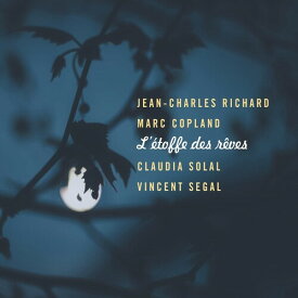 Jean-Charles Richard / Copland / Solal / Segal - L'Etoffe Des Reves CD アルバム 【輸入盤】