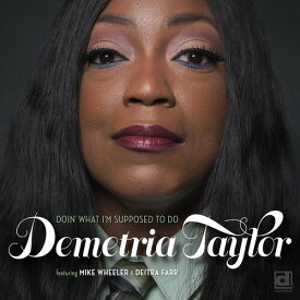 Demetria Taylor - Doin' What I'm Supposed To Do CD アルバム 【輸入盤】