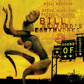 Bill Bruford / Earthworks - Sound Of Surprise CD アルバム 【輸入盤】