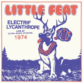 リトルフィート Little Feat - Electrif Lycanthrope: Live At Ultra-Sonic Studios LP レコード 【輸入盤】
