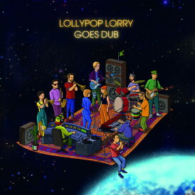 Lollypop Lorry - Goes Dub LP レコード 【輸入盤】