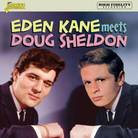 Eden Kane / Doug Sheldon - Eden Kane Meets Doug Sheldon CD アルバム 【輸入盤】