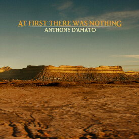 Anthony D'Amato - At First There Was Nothing LP レコード 【輸入盤】