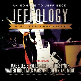 Jeffology - an Homage to Jeff Beck / Various - Jeffology - An Homage To Jeff Beck (Various Artists) CD アルバム 【輸入盤】