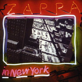 フランクザッパ Frank Zappa - Zappa in New York CD アルバム 【輸入盤】