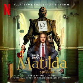 Cast of Roald Dahl's Matilda the Musical - Roald Dahl's Matilda The Musical (Soundtrack from the Netflix Film) CD アルバム 【輸入盤】