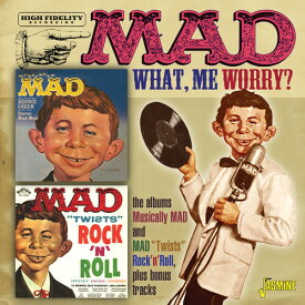 MAD Magazine - What, Me Worry? - The LPs Musically Mad ＆ Mad Twists Rock 'N' Roll Plus Bonus Tracks CD アルバム 【輸入盤】