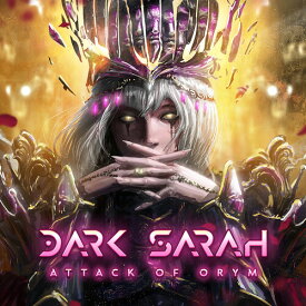 Dark Sarah - Attack of Orym CD アルバム 【輸入盤】