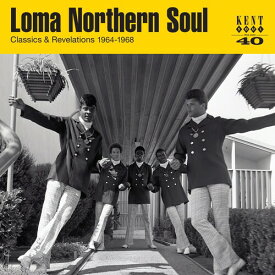 Loma Northern Soul-Classics ＆ Revelations 1964-68 - Loma Northern Soul-Classics ＆ Revelations 1964-1968 CD アルバム 【輸入盤】