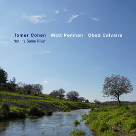 Tomer Cohen - Not The Same River CD アルバム 【輸入盤】
