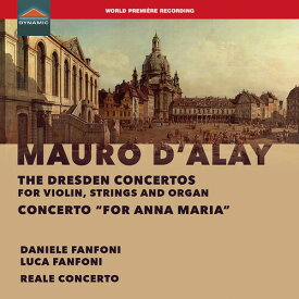 D'Alay / Fanfoni / Reale Concerto - The Dresden Concertos CD アルバム 【輸入盤】