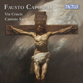 Caporali / Bandera / Malaga - Via Crucis; Cantate Sacre CD アルバム 【輸入盤】