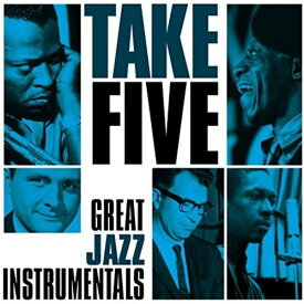 Various Artists - Take Five: Great Jazz Instrumentals CD アルバム 【輸入盤】