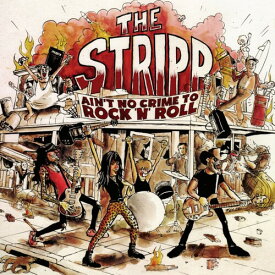 Stripp - Ain't No Crime To Rock N Roll CD アルバム 【輸入盤】