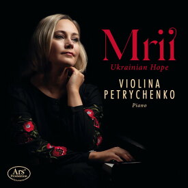 Jedlichka / Lysenk / Petrychenko - Mrii Ukrainian Hope SACD 【輸入盤】
