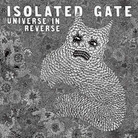 Isolated Gate - Universe In Reverse CD アルバム 【輸入盤】