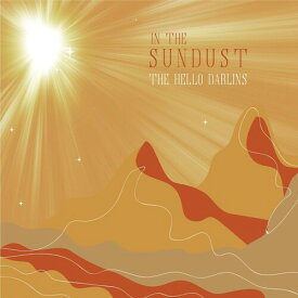 Hello Darlins - In The Sundust CD アルバム 【輸入盤】