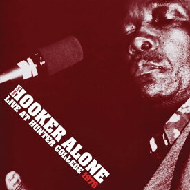 ジョンリーフッカー John Lee Hooker - Alone: Live At Hunter College 1976 LP レコード 【輸入盤】