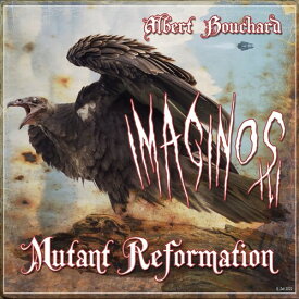 Albert Bouchard - Imaginos III - Mutant Reformation LP レコード 【輸入盤】