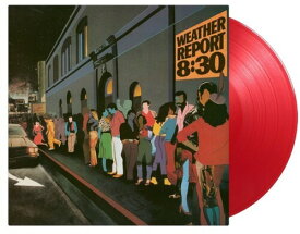 ウェザーリポート Weather Report - 8:30 - Limited 180-Gram Red Colored Vinyl LP レコード 【輸入盤】