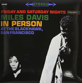 マイルスデイビス Miles Davis - In Person Friday and Saturday Nights At The Blackhawk LP レコード 【輸入盤】