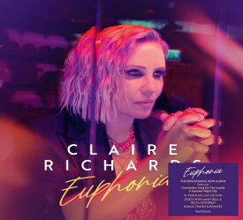 Claire Richards - Euphoria - Deluxe Edition CD アルバム 【輸入盤】