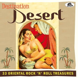 Destination Desert: 33 Oriental / Various - Destination Desert: 33 Oriental Rock 'n' Roll Treasures (Various Artists) CD アルバム 【輸入盤】
