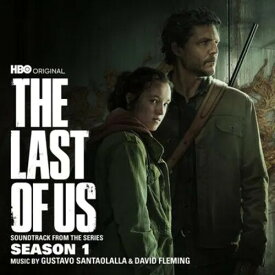 Gustavo Santaolalla / David Fleming - Last Of Us: Season 1 (オリジナル・サウンドトラック) サントラ CD アルバム 【輸入盤】