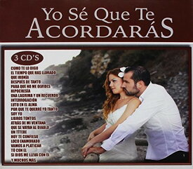 Rehenes Bondadosos Yonics - YO SE QUE TE ACORDARAS_3 CD PK CD アルバム 【輸入盤】