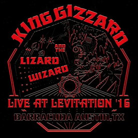 King Gizzard ＆ the Lizard Wizard - Live At Levitation '16 LP レコード 【輸入盤】