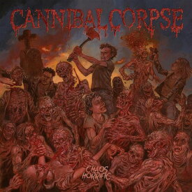 カンニバルコープス Cannibal Corpse - Chaos Horrific CD アルバム 【輸入盤】