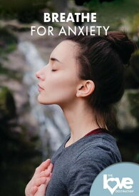 The Love Destination Courses: Breathe For Anxiety DVD 【輸入盤】