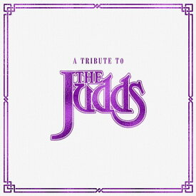 Tribute to the Judds / Various - A Tribute To The Judds (Various Artists) LP レコード 【輸入盤】