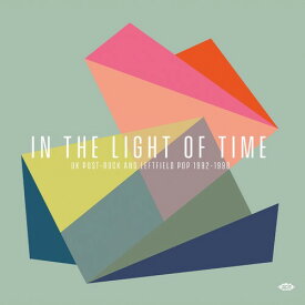 In the Light of Time: Uk Post-Rock ＆ Leftfield Pop - In The Light Of Time: UK Post-Rock ＆ Leftfield Pop 1992-1998 LP レコード 【輸入盤】