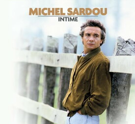 ミシェルサルドゥ Michel Sardou - Intime CD アルバム 【輸入盤】
