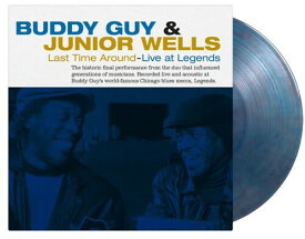 Buddy Guy / Junior Wells - Last Time Around: Live At Legends - Limited 180-Gram Blue ＆ Red Marble Colored Vinyl LP レコード 【輸入盤】
