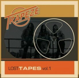 Trapeze - Lost Tapes Vol. 1 LP レコード 【輸入盤】