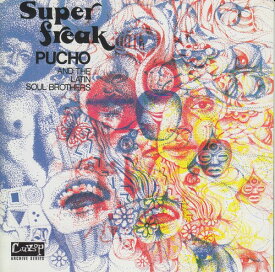 Pucho ＆ His Latin Soul Brothers - Super Freak LP レコード 【輸入盤】