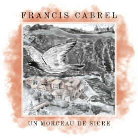 フランシスカブレル Francis Cabrel - Un morceau de Sicre レコード (7inchシングル)
