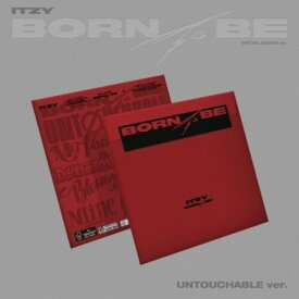 Itzy - Born To Be (Special Edition) (Untouchable Version) - incl. Photocard, Mini-Poster, Square Photo Set + Lyric Paper CD アルバム 【輸入盤】