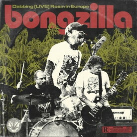 Bongzilla - Dabbing (LIVE) Rosin in Europe CD アルバム 【輸入盤】