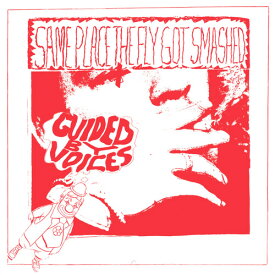 ガイデッドバイヴォイシズ Guided by Voices - Same Place The Fly Got Smashed LP レコード 【輸入盤】