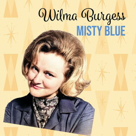 Wilma Burgess - Misty Blue CD アルバム 【輸入盤】
