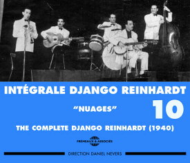 ジャンゴラインハルト Django Reinhardt - Vol. 10-Nuages 1940 CD アルバム 【輸入盤】