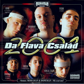 Mohaman / Game / Tyson / Peppino / Busta - Da Flava Csalad 2001 CD アルバム 【輸入盤】