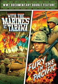 World War II Documentary Double Feature: With the Marines At Tarawa (1944)/Fury In The Pacific (1945) DVD 【輸入盤】