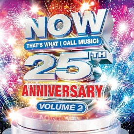 Now 25th Anniversary: Volume 2 / Various - Now 25th Anniversary, Volume 2 (Various Artists) CD アルバム 【輸入盤】