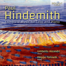 Hindemith / Farinelli / Aleandri - Hindemith: Complete Music for Cello ＆ Piano CD アルバム 【輸入盤】