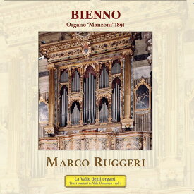 Antegnati / Dubois / Ruggeri - L'organo Manzoni 1891 di Bienno CD アルバム 【輸入盤】