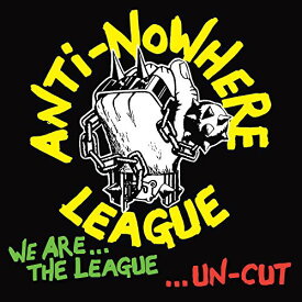 Anti-Nowhere League - We Are the League Uncut LP レコード 【輸入盤】